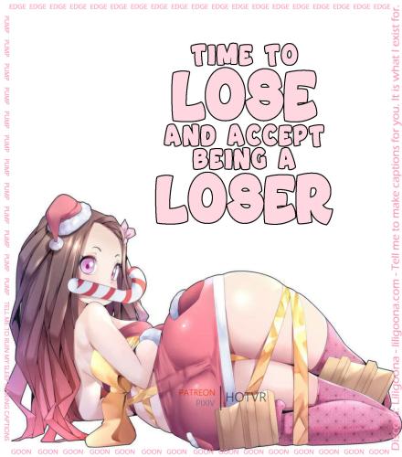 time to lose and accept being a loser